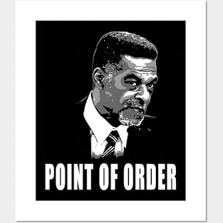 point of order eric mays black and white Posters and Art